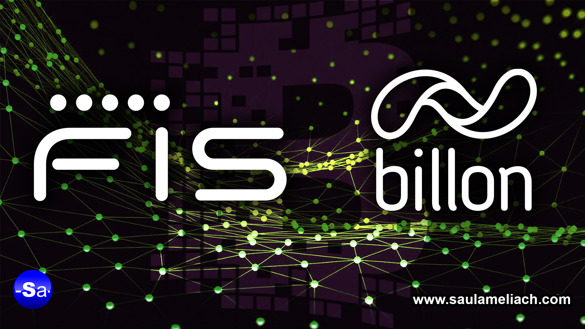Billon y FIS integran soluciones tecnología basadas en Blockchain