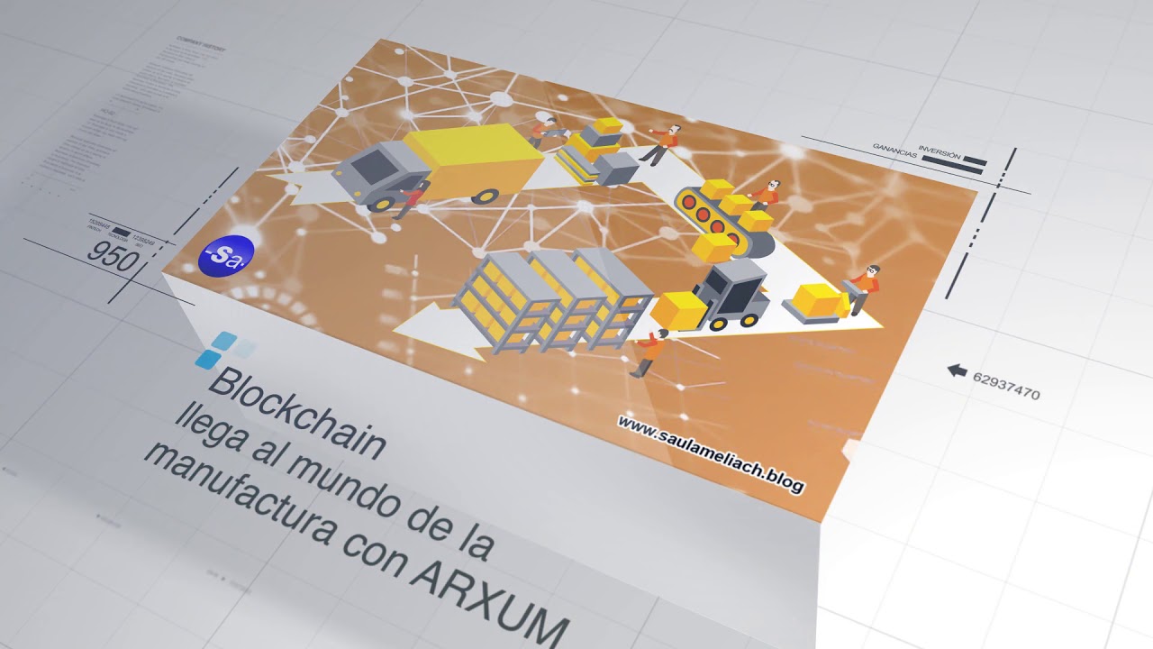 Blockchain llega al mundo de la manufactura con ARXUM
